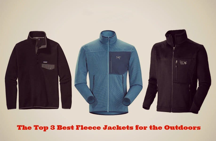 The Top 3 Best Fleece Jackets for the Outdoors