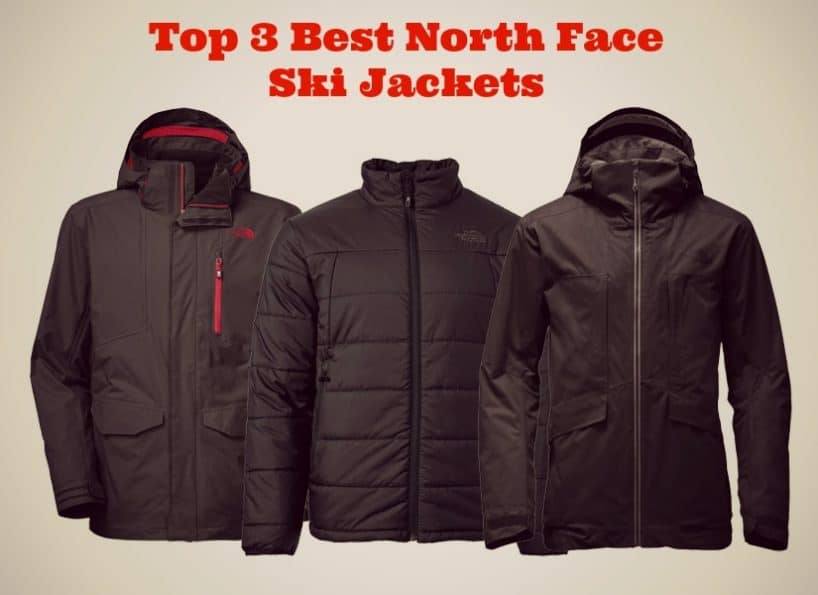 Top 3 Best North Face Ski Jackets Maximum Warmth and Style All
